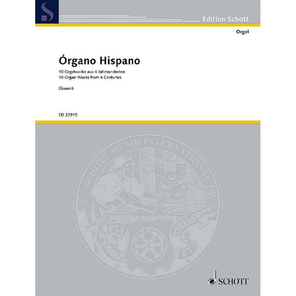 Organo Hispano, 10 Organ Works from 4 Centuries, Ed.Gerhard Gnann