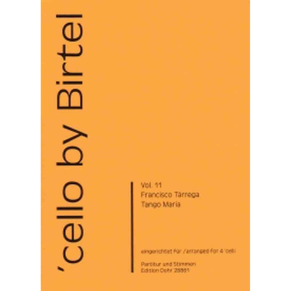 Cello by Birtel. Vol. 11, Tango Maria, 4 Celli
