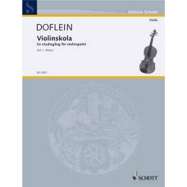 Dofleins Violinskola Del 1: Början