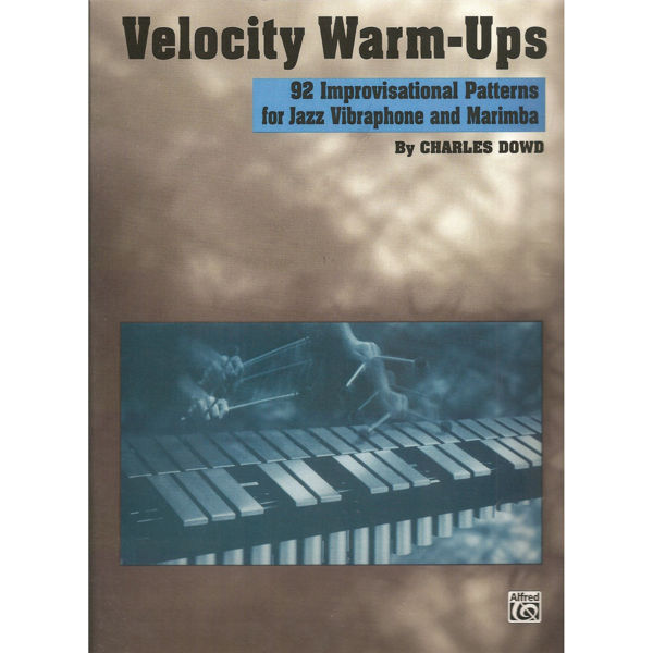 Velocity Warm-Ups, Charles Dowd