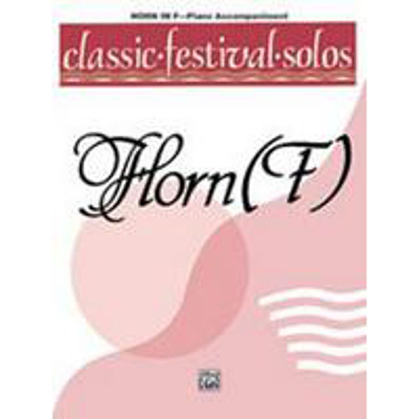 Classic Festival Solos, Horn and Piano. Vol 1
