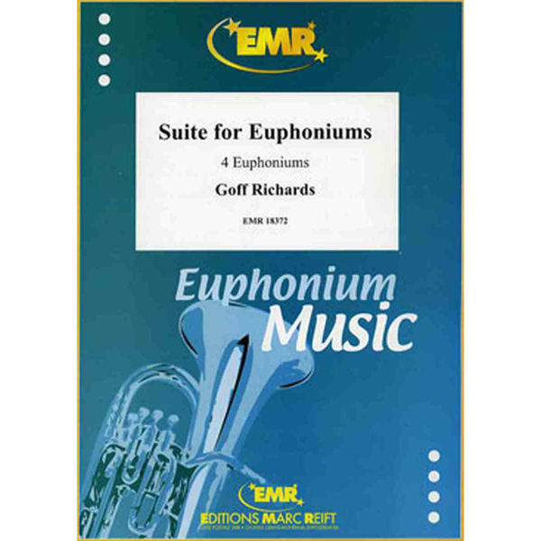 Suite for Euphonuim, Goff Richards. For 4 Euphoniums.