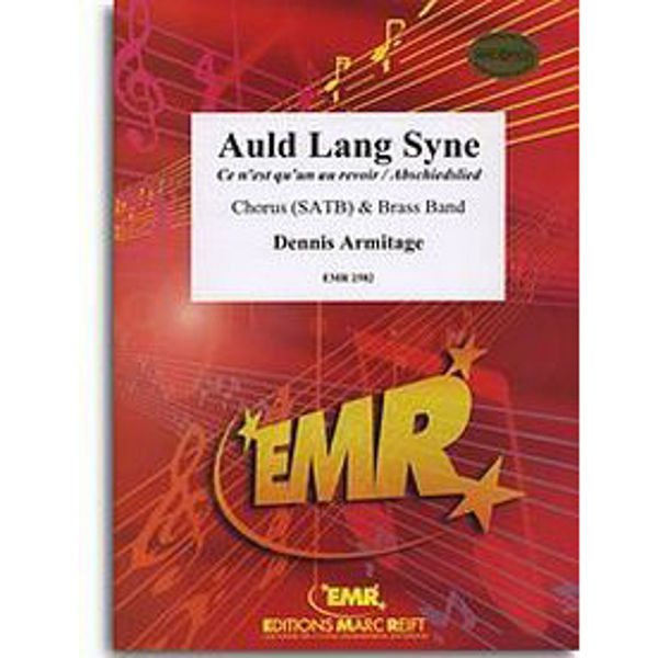Auld Lang Syne. Brass Band + Chorus SATB - Traditional