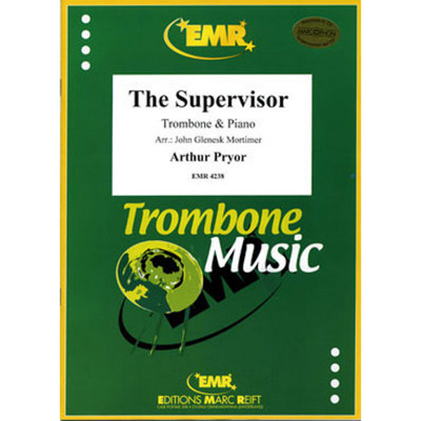 The Supervisor, Trombone and Piano, Arthur Pryor arr Mortimer