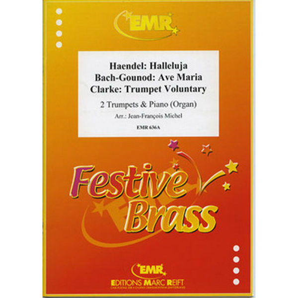 Halleluja, Ave Maria, Trumpet Voluntary - Two Trumpets and Piano (Organ)
