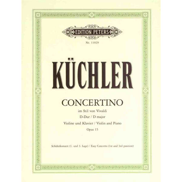 Concertino in D major for Violin and Piano, Op. 15, Küchler