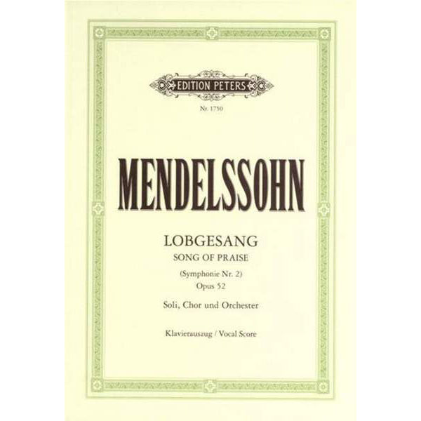 Mendelssohn - Song of Praise Op.52