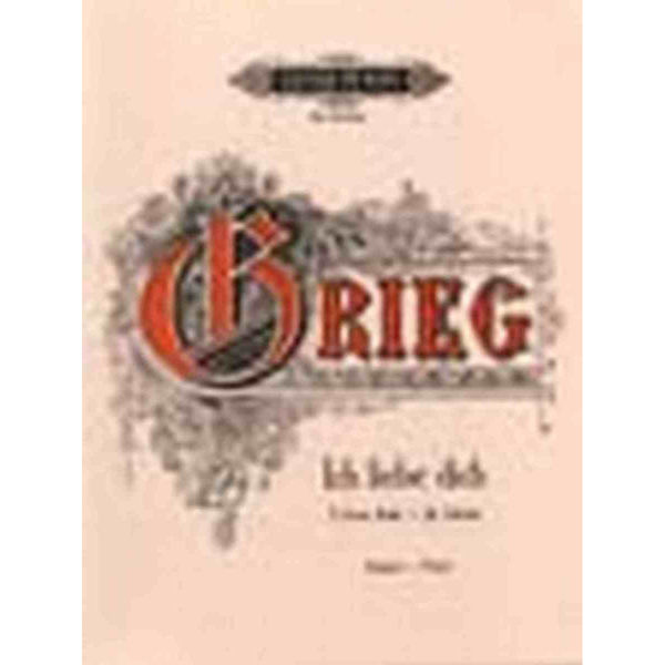 I Love Thee (Ich liebe dich), Grieg