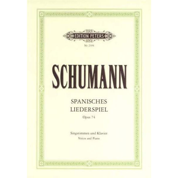 Schumann - Spanisches Liederspiel Op. 74 - Voice and Piano