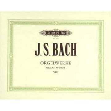 Complete Organ Works Vol. 8 (of 9), Johann Sebastian Bach