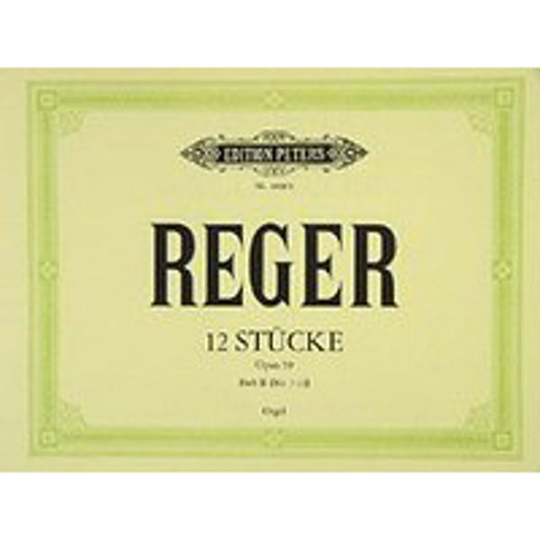 12 Organ Pieces, set 1 Op.59 Vol.2, Max Reger - Organ Solo