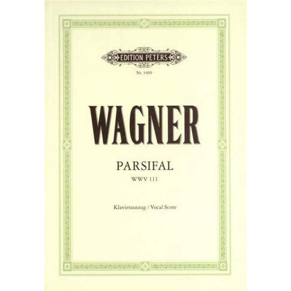 Parcifal, Richard Wagner. Vocal/Piano reduction.