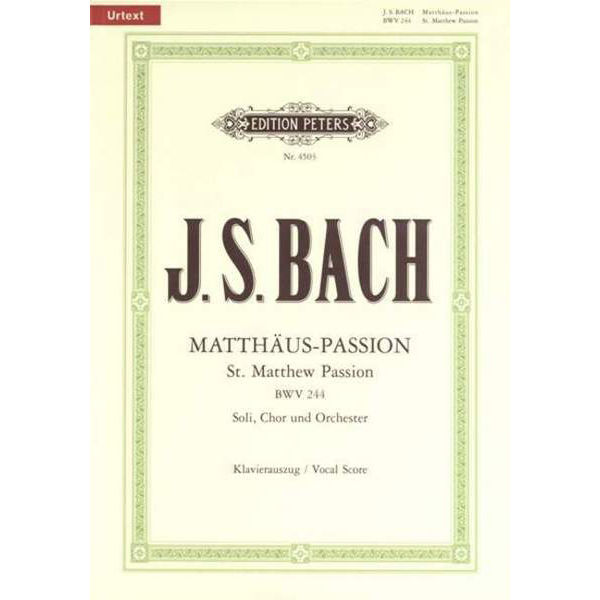 J.S Bach - St. Matthew Passion - BWV 244