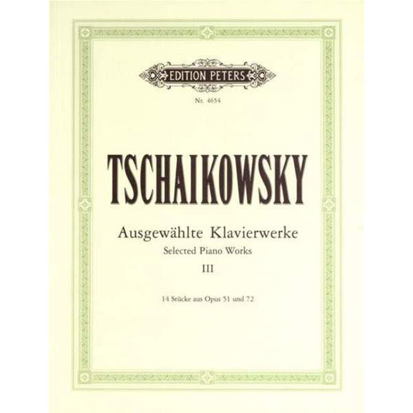 Selected Piano Works Vol.3, Pyotr Ilyich Tchaikovsky - Piano Solo