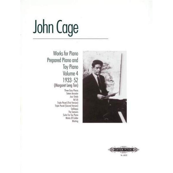 Works for Piano, Prepared Piano and Toy Piano, 1933-1952, John Cage - Piano Solo