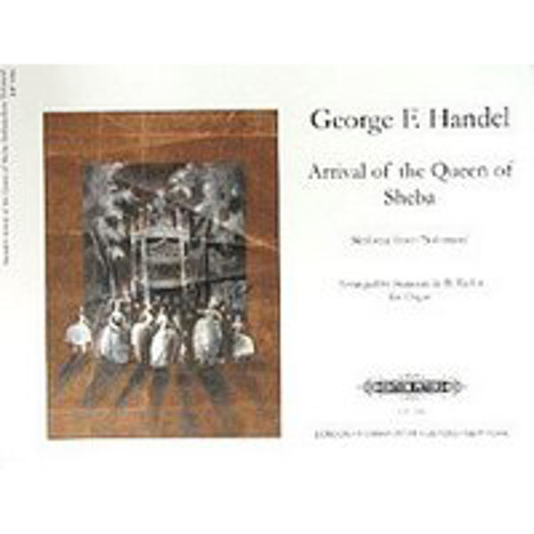 Arrival of the Queen of Sheba, George Frideric Handel - Organ Solo