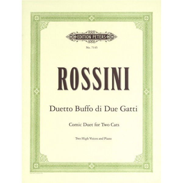 Rossini - Duetto Buffo di Due Gatti . Two High Voices and Piano