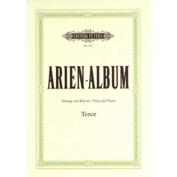 Arien Album for Tenor (Piano/Vocal) Various Composers