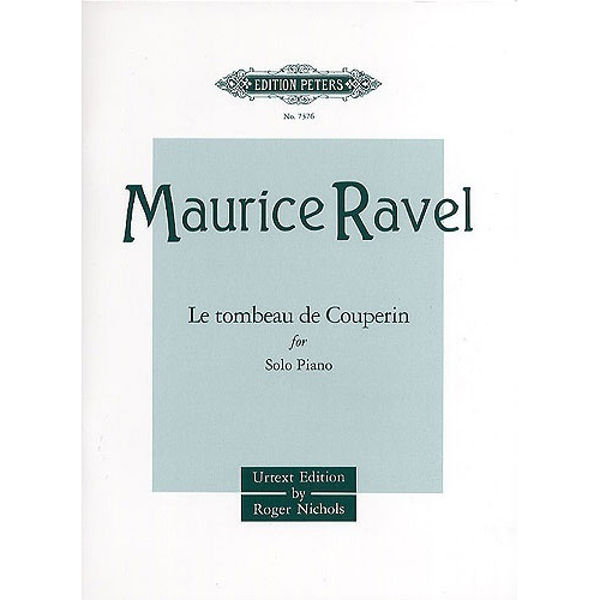 Le tombeau de Couperin, Maurice Ravel - Piano Solo