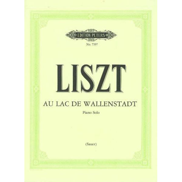 Au lac de Wallenstadt, Franz Liszt - Piano Solo