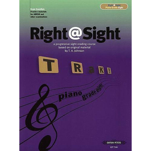 Right@Sight Grade Eight : a progressive sight-reading course, Thomas A. Johnson - Piano Solo