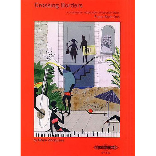 Crossing Borders Book 1 (A Progressive Introduction to Popular Styles for Piano), Remo Vinciguerra