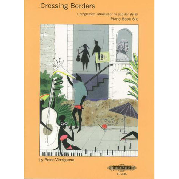 Crossing Borders Book 6 (A Progressive Introduction to Popular Styles for Piano), Remo Vinciguerra