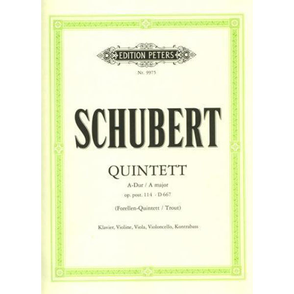 Quintet in A 'Trout' Op.114/D667, Franz Schubert - Piano, Violin, Viola