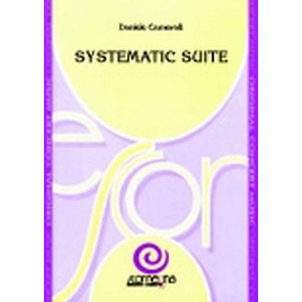 Systematic Suite, Daniele Carnevali. Harmonie/Fanfare/Brass Band