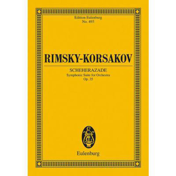 Scheherazade Symphonic Suite for Orchestra Op. 35, Rimsky-Korsakov, Study Score