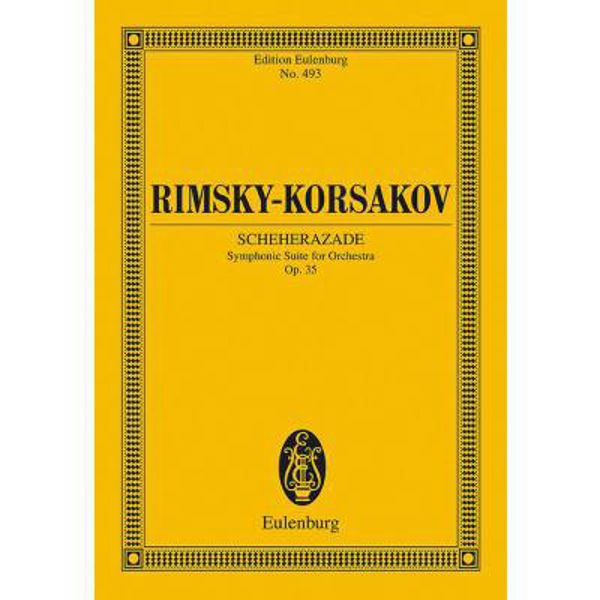Scheherazade Symphonic Suite for Orchestra Op. 35, Rimsky-Korsakov, Study Score