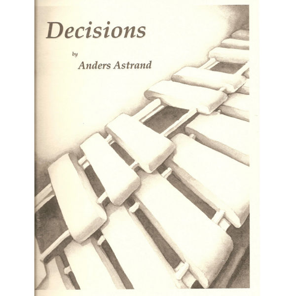 Decisions, Anders Åstrand, Percussion Trio
