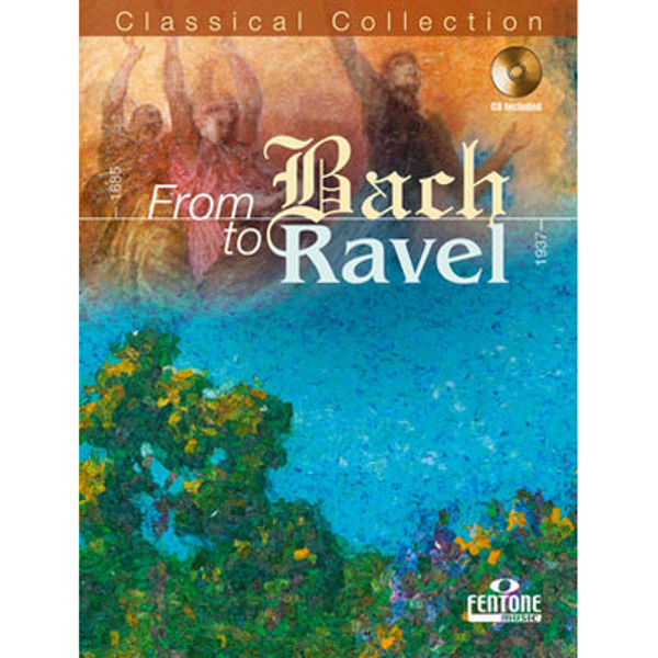 From Bach to Ravel - Alto Saxophone. Book+CD