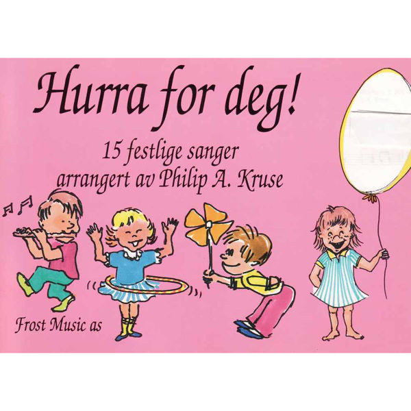 Hurra For Deg! Slagverk, 15 festlige sanger, arr Philip Kruse