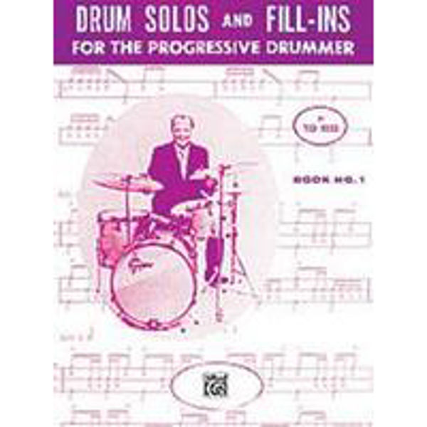 Drum Solos and Fill-ins Book 1, Ted Reed