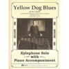 Yellow Dog Blues, Xylophone Solo w/Piano Accompaniment