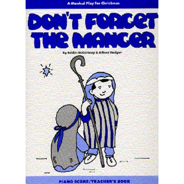 Don't Forget The Manger (Teacher's Book), McCartney/Hedger