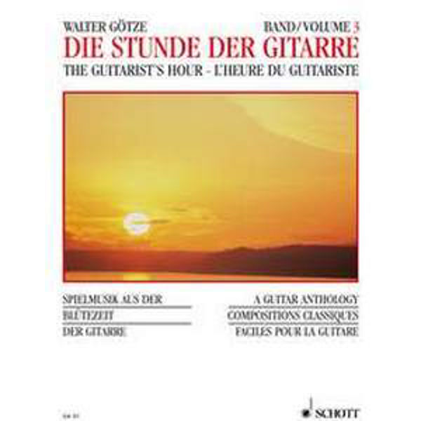 Die stunde der gitarre 3 - Guitarist's Hour Selected Pieces Bk. 3