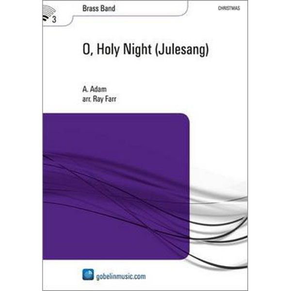 O Holy Night (Julesang), Adam arr. Ray Farr - Brass Band