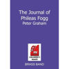 The Journal of Phileas Fogg, Peter Graham, Brass Band