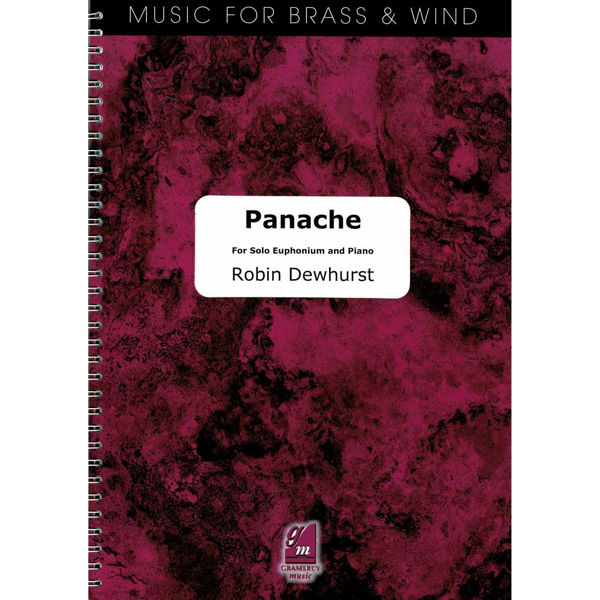 Panache for Solo Euphonium and Piano, Robin Dewhurst