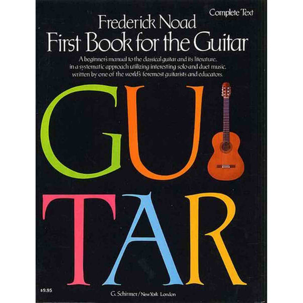 First Book For The Guitar: Complete Text (Noad)