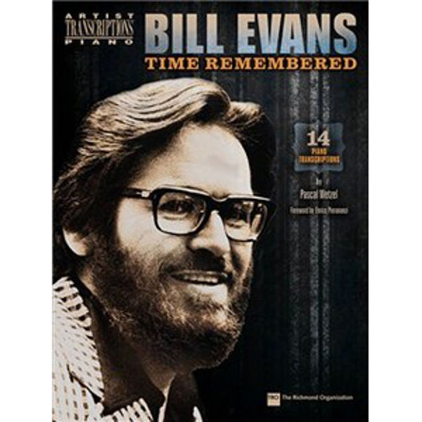 Bill Evans: Time Remembered