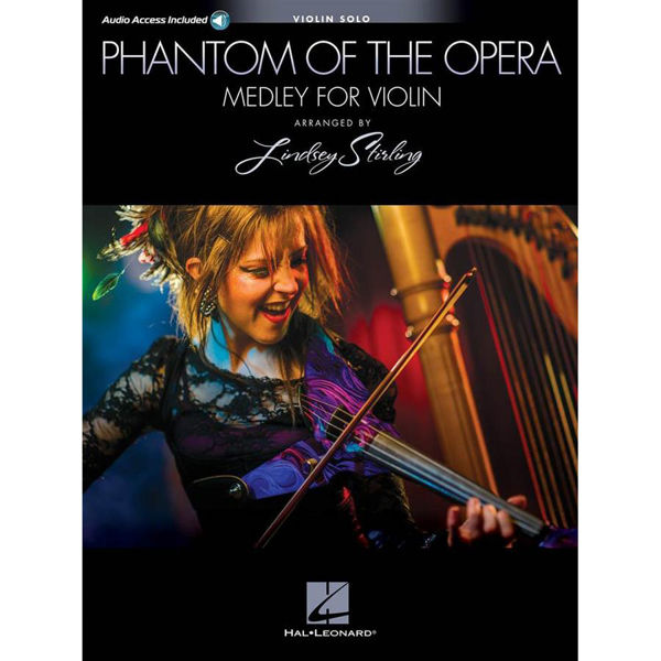 Phantom of the Opera, Lindsey Stirling Medley. Violin + Audio Online