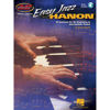 Easy Jazz Hanon - 50 Exercises for the Beginning to Intermediate Pianist
