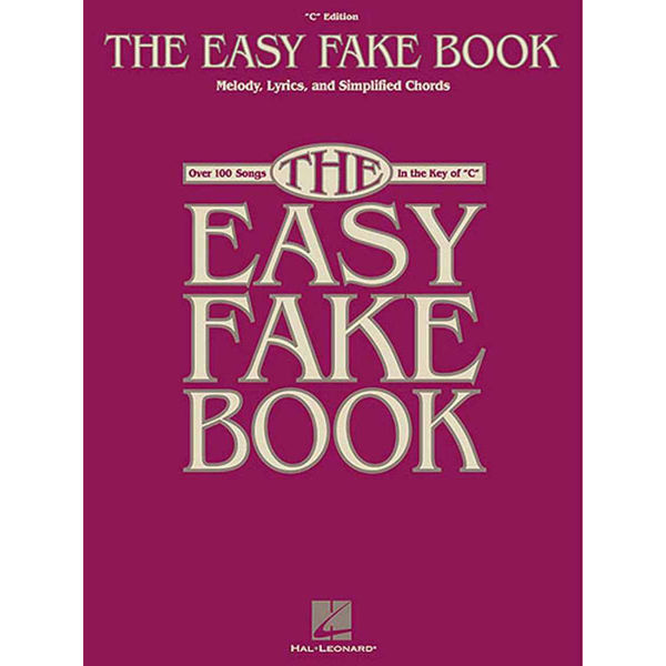 The Easy Fake Book - C Edition.