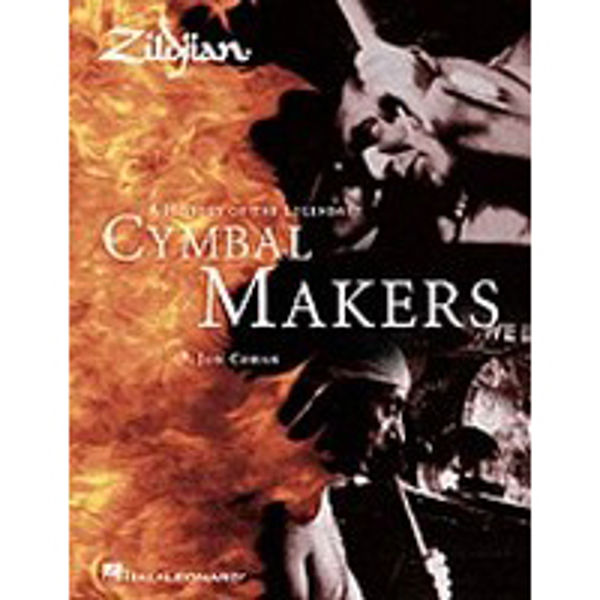 Zildjian Cymbalmakers, A History Of The Legends