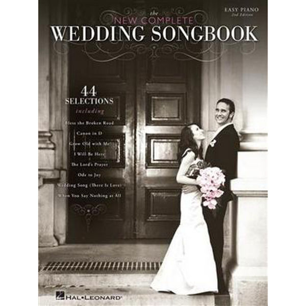 The New Complete Wedding Songbook - 2nd Edition - Piano