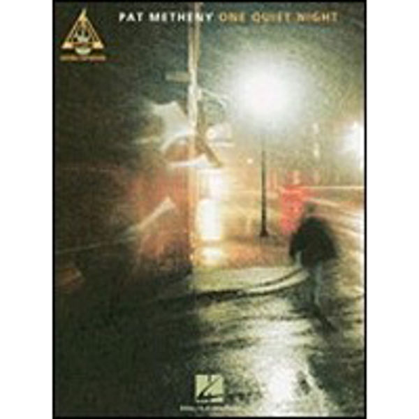 One Quiet Night, Pat Metheny - Guitar