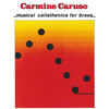 Carmine Caruso - Musical Calisthenics for Brass